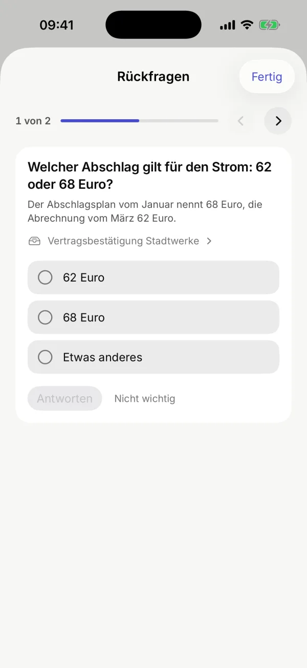 Die erste von zwei Rückfragen: „Welcher Abschlag gilt für den Strom: 62 oder 68 Euro?“ mit drei Antworten